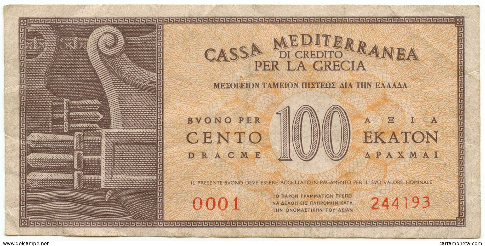100 DRACME CASSA MEDITERRANEA DI CREDITO PER LA GRECIA 1941 BB/SPL - Autres & Non Classés