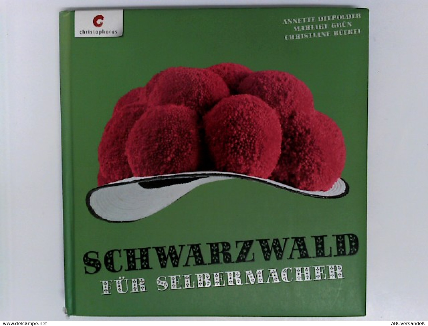 Schwarzwald Für Selbermacher - Other & Unclassified