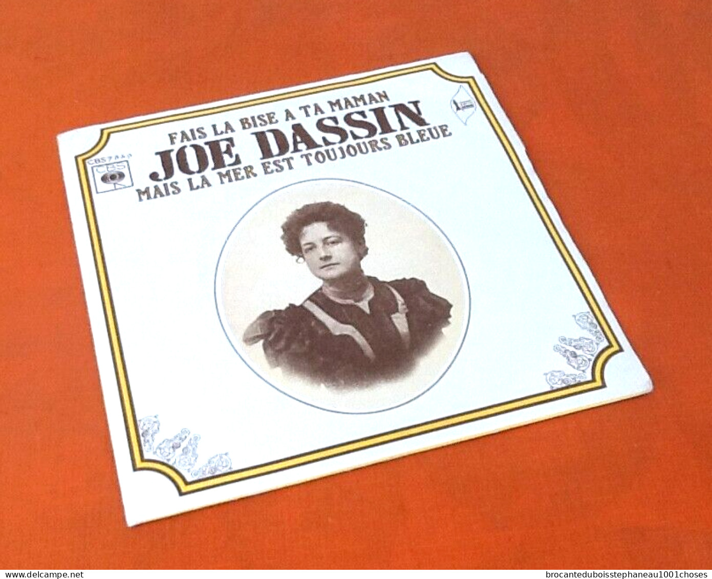 Vinyle 45 Tours Joe Dassin  Fais La Bise à Ta Maman  (1971)  CBS 7349 - Disco & Pop