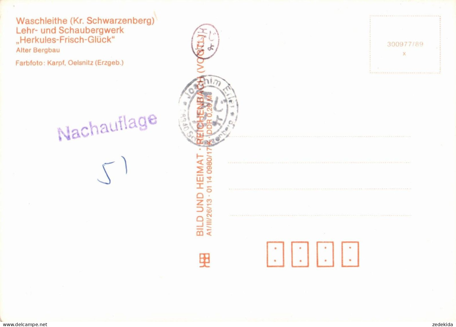 H0002 - TOP Waschleithe Bergwerk Herkules Frisch Glück - Verlag Bild Und Heimat Reichenbach Nachauflage - Gruenhain