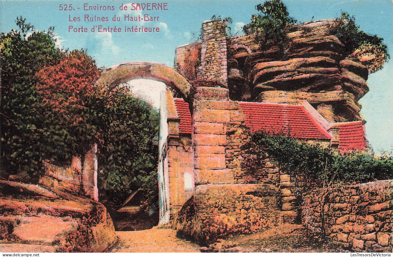 FRANCE - Environs De Saverne - Les Ruines Du Haut-Barr - Porte D'entrée Intérieure - Carte Postale Ancienne - Saverne