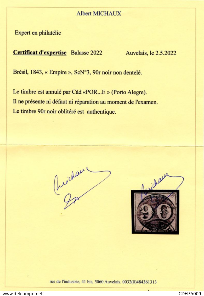 BRESIL - 3  90C NOIR NON DENTELE OBLITERE - CERTIFICAT - Oblitérés