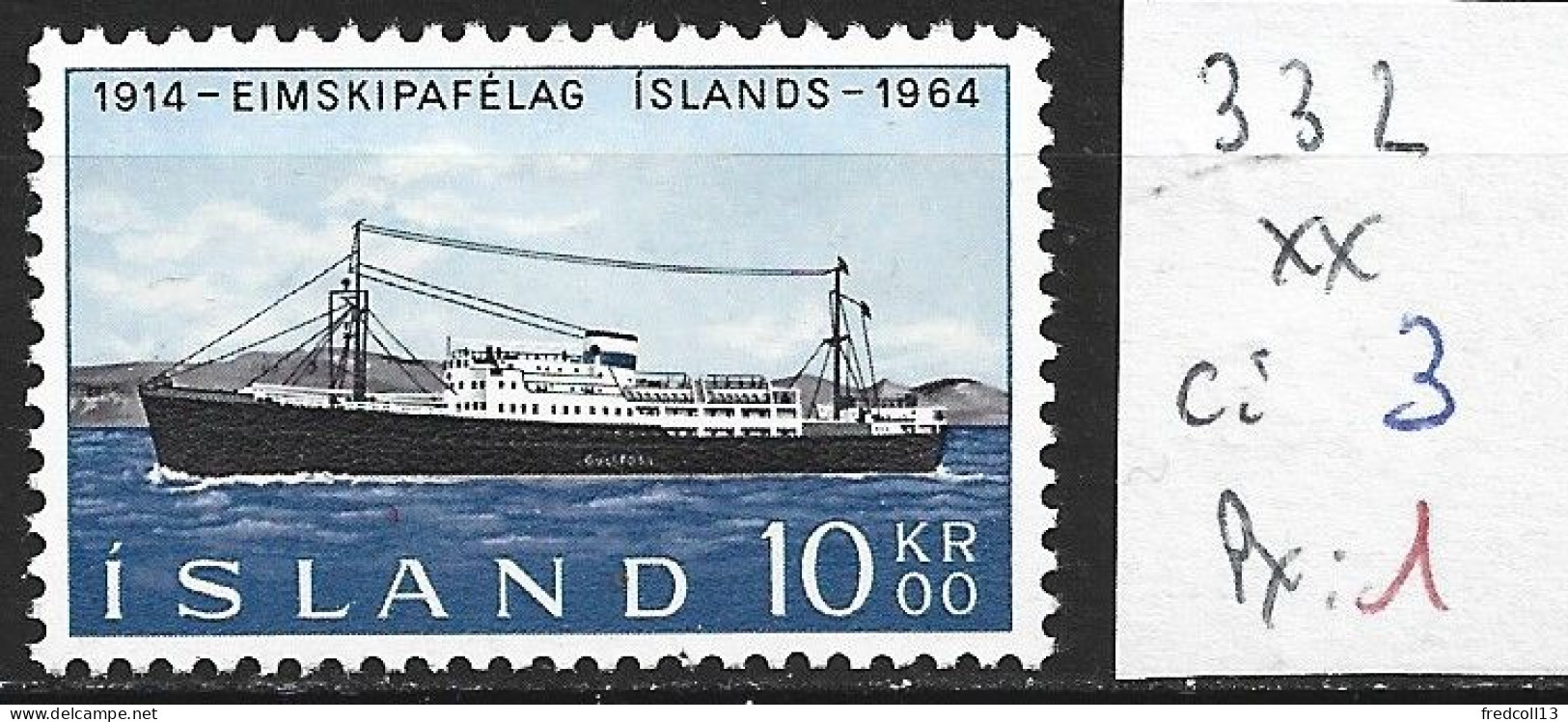 ISLANDE 332 ** Côte 3 € - Neufs