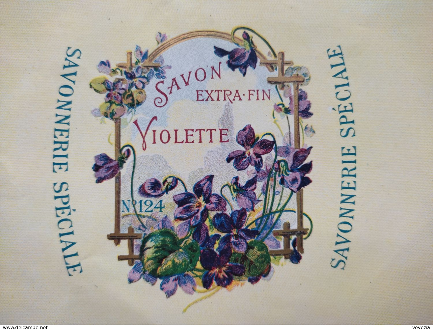 " SAVON EXTRA-FIN VIOLETTE  " ,SAVONNERIE SPECIALE,N° 124  , RARE ETIQUETTE SAVON PARFUM, - Labels