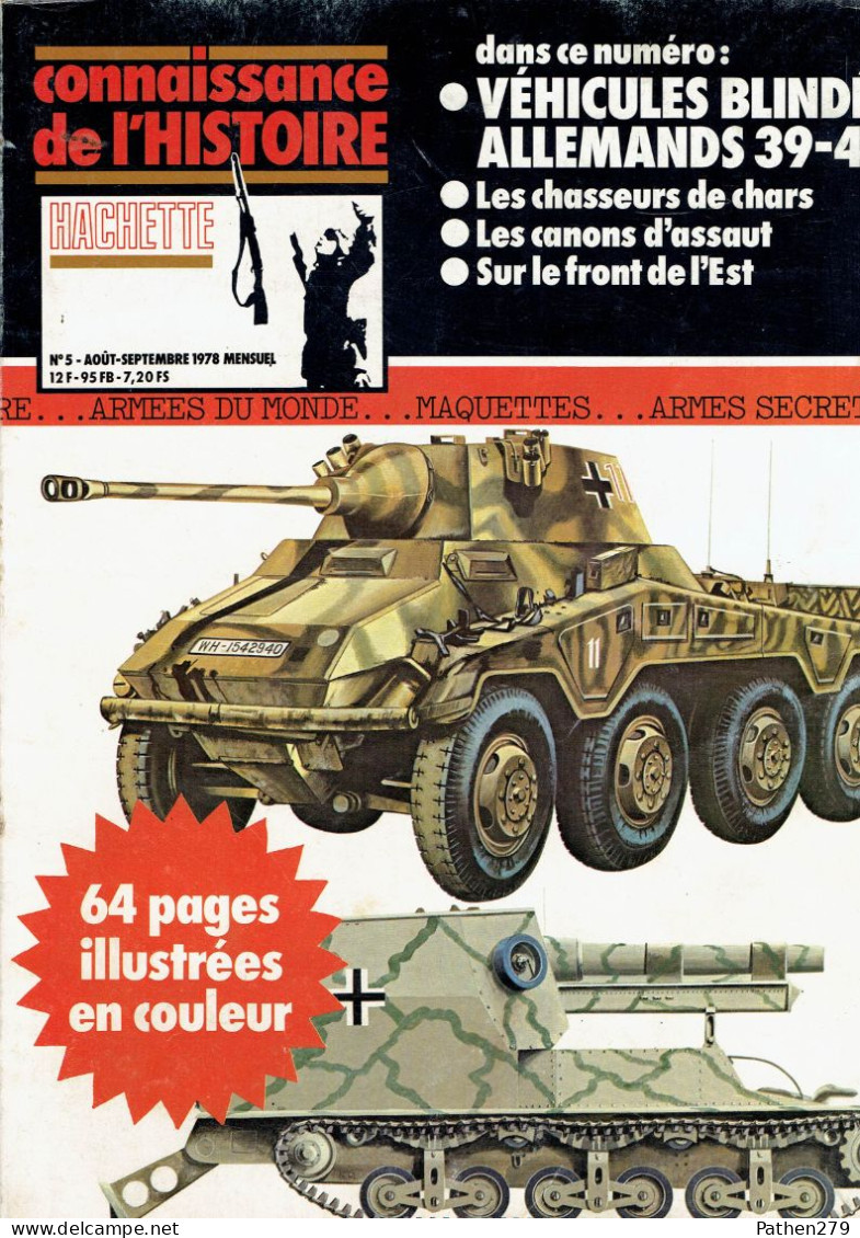 Connaissance De L'histoire N°5 - Août 1978 - Hachette - Véhicules Blindés Allemands 39-45 - Français