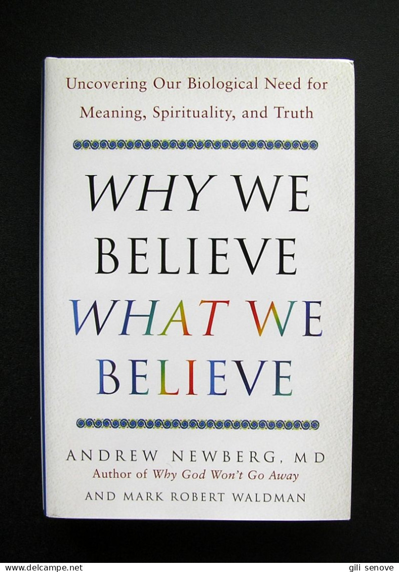 Why We Believe What We Believe By Andrew Newberg 2006 - Culture