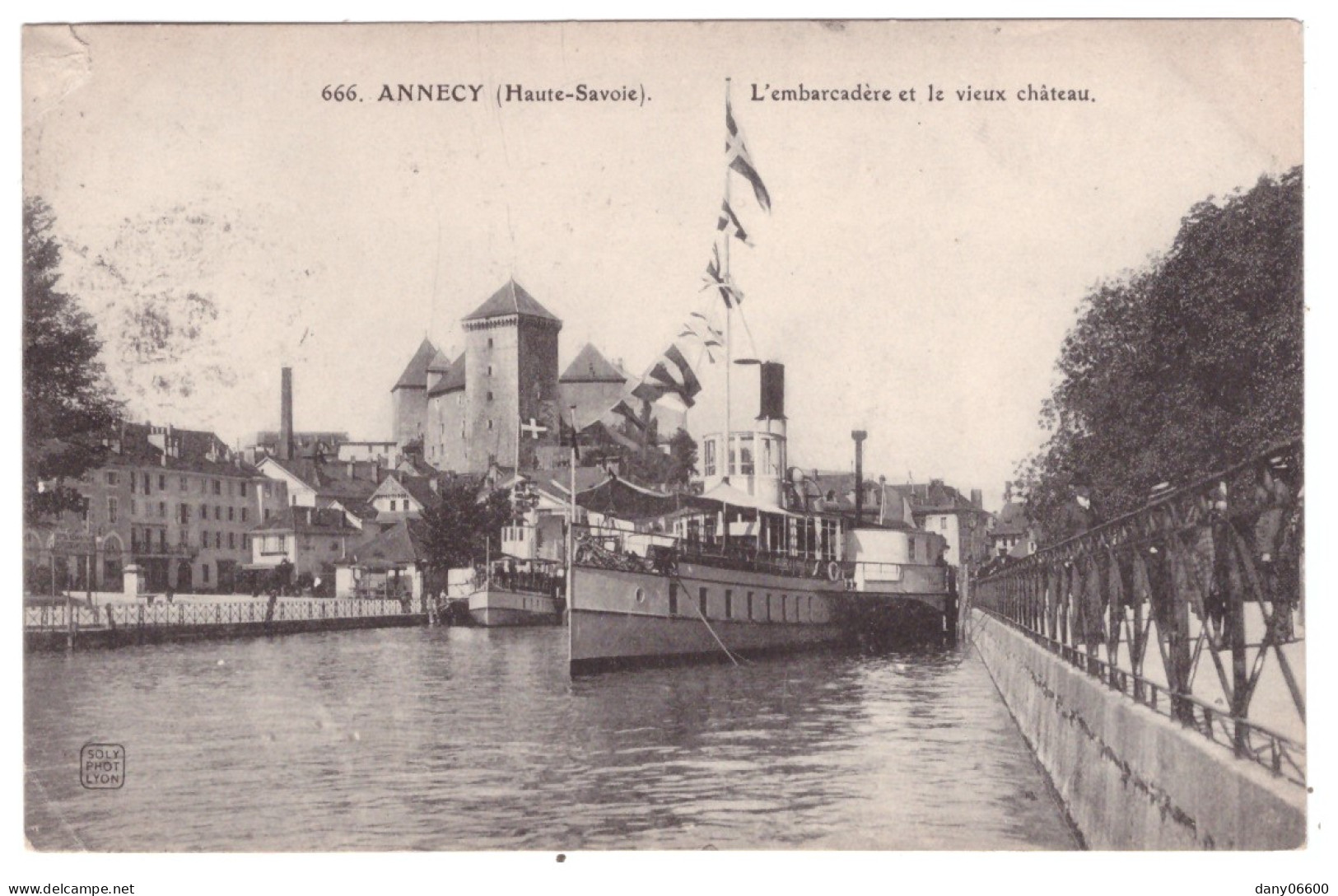 ANNECY - L'Embarcadère Et Le Vieux Château  - Annecy-le-Vieux