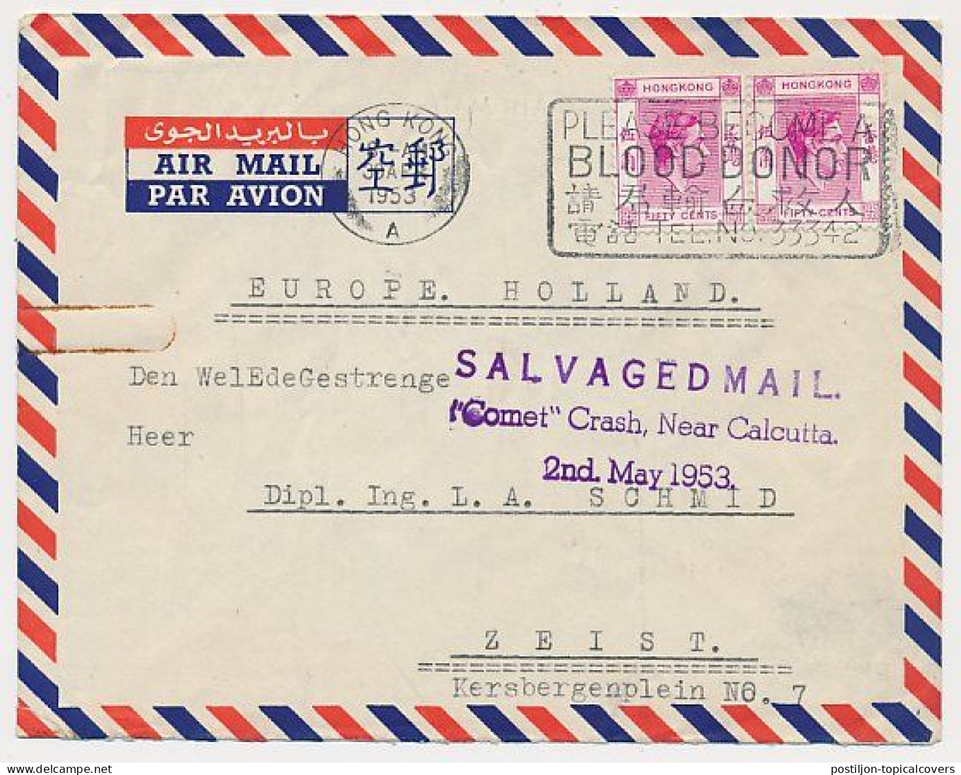 Crash Mail Cover Hong Kong - Zeist The Netherlands 1953 - Nierinck 530502 -  Calcutta India - Comet - Lettres & Documents