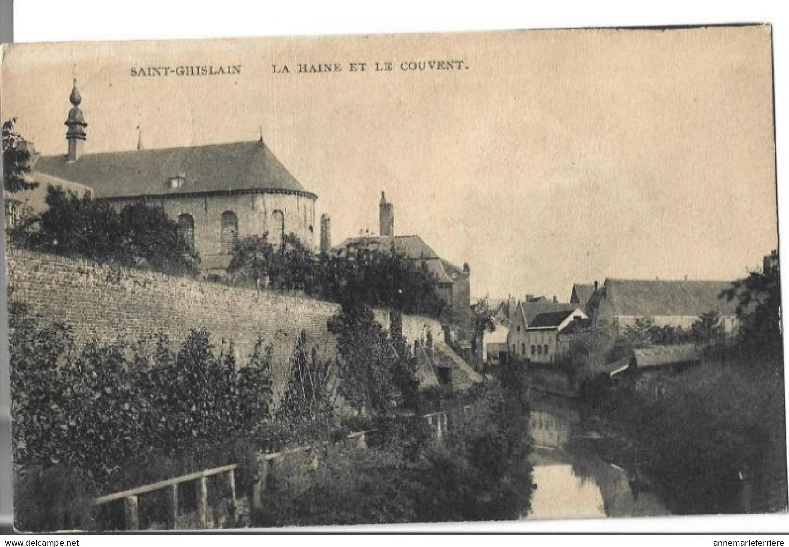 SAINT-GHISLAIN - La Haine Et Le Couvent - Saint-Ghislain