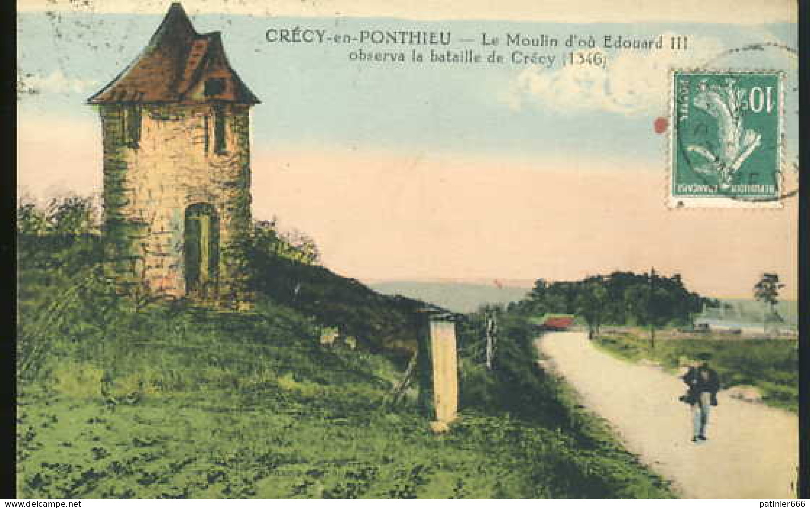 Crecy En Ponthieu Le Moulin - Crecy En Ponthieu