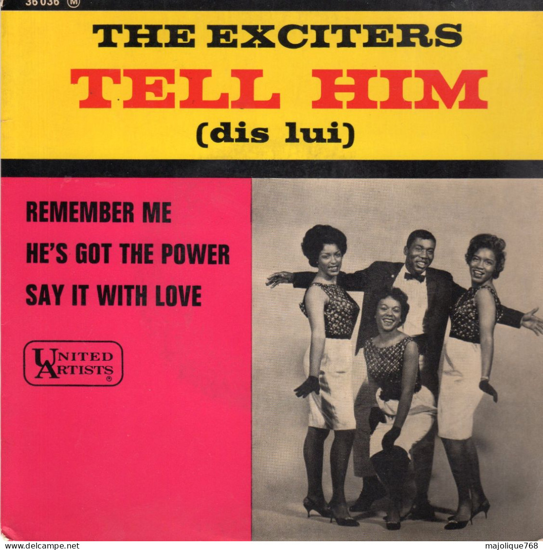 Disque The Exciters - Tell Him ( Dis Lui ) United Artists 36060 M - France 1963 - Soul - R&B