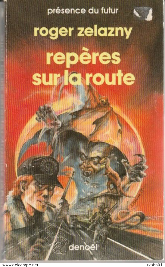 PRESENCE-DU-FUTUR N° 324 " REPERES SUR LA ROUTE    " ZELAZNY  DE 1987 - Présence Du Futur