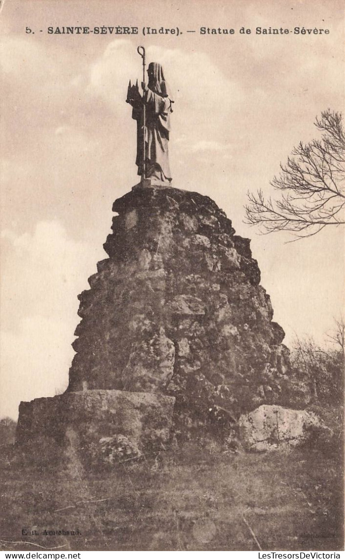 FRANCE - Sainte Sévère - Vue Sur La Statue De Sainte Sévère - Carte Postale Ancienne - Andere & Zonder Classificatie