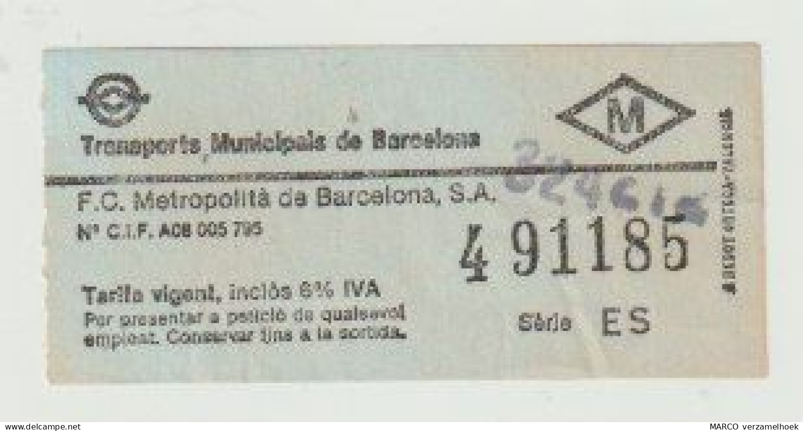 Carte D'entrée-toegangskaart-ticket: Transports Municipals De Barcelona (E) Serie: ES - Europe