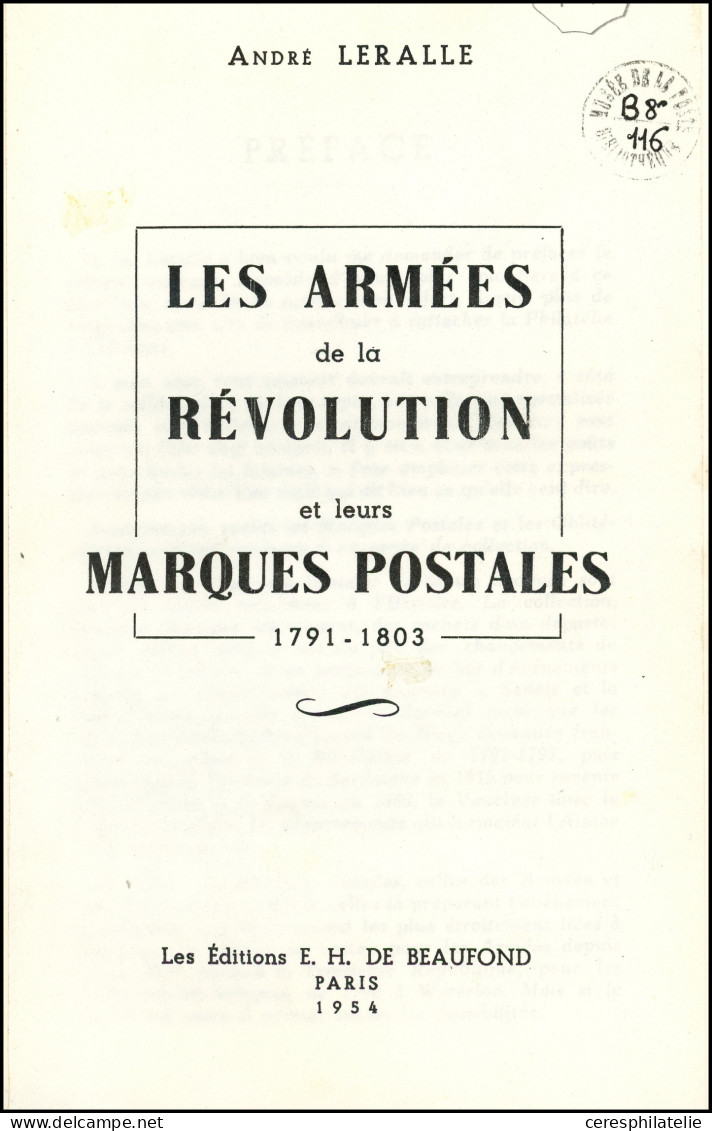 A. Leralle, Les Armées De La Révolution Et Leurs Marques Postales, 1954, Relié, TB - Other & Unclassified