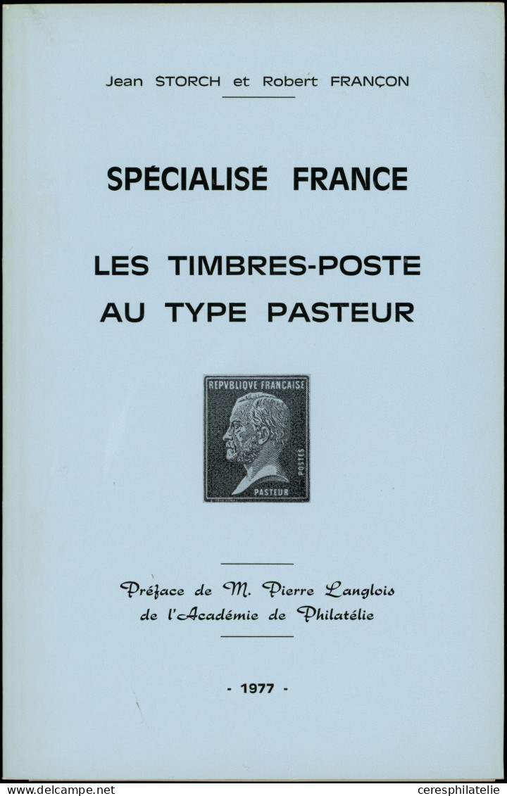 Storch Et Françon, Les Timbres Poste Au Type Pasteur (édition 1977), TTB - Other & Unclassified