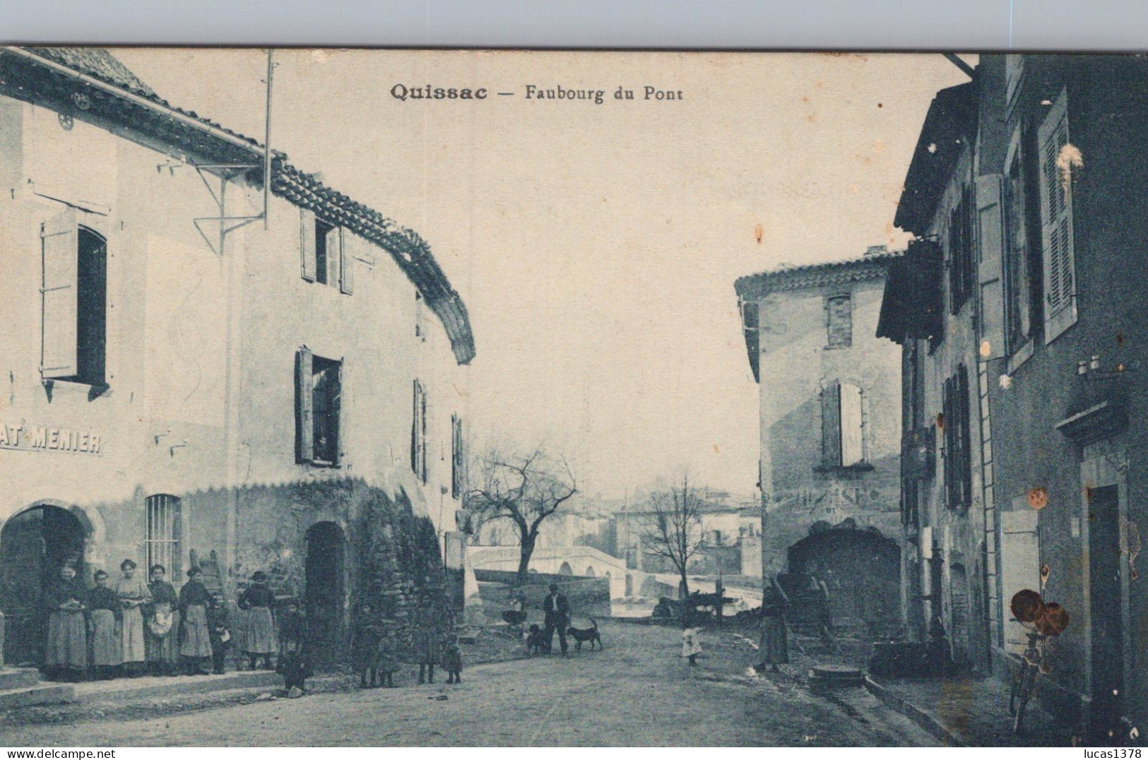 30 / QUISSAC / FAUBOURG DU PONT - Quissac