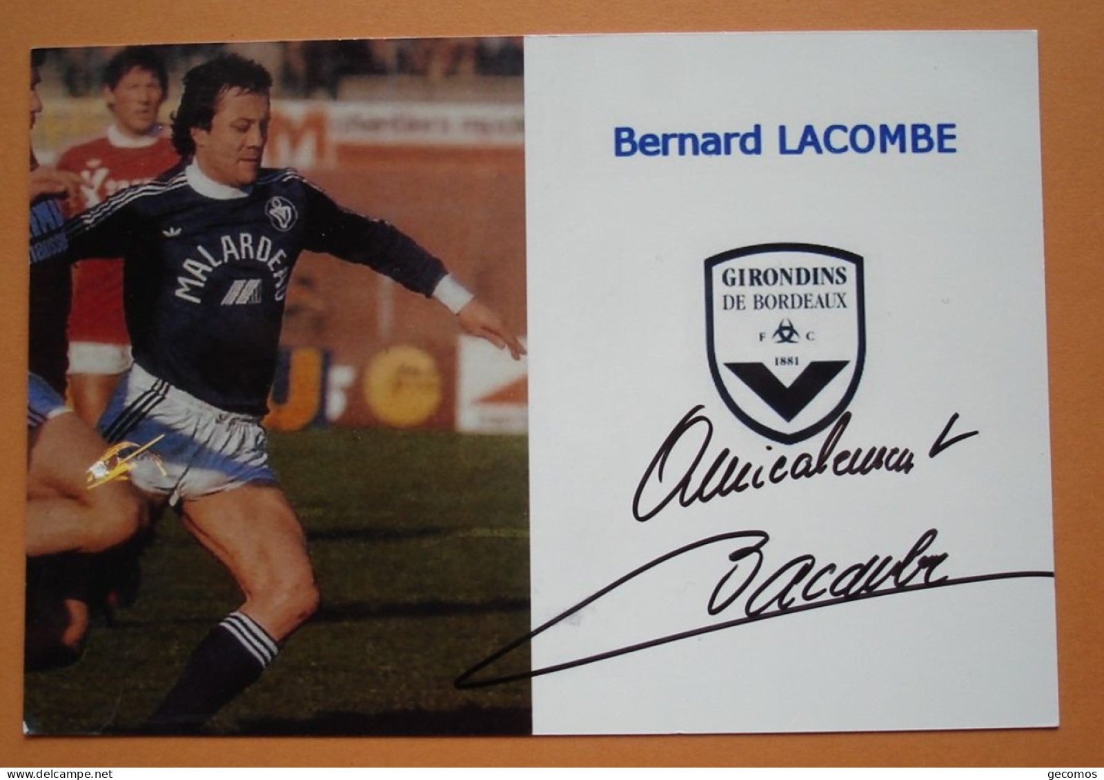 BERNARD LACOMBE - PHOTO - Autographe (Girondins De BORDEAUX) - FOOTBALL - Sportlich