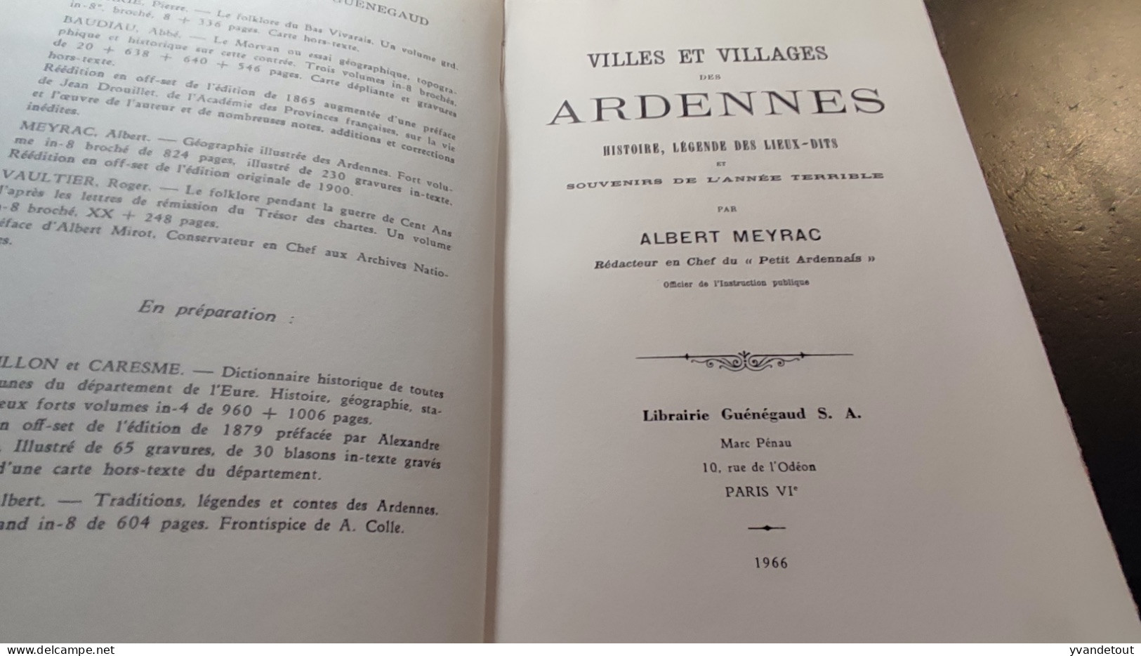 Villes Et Villages Des Ardennes. Histoire, Légende Des Lieux-dits. Albert Meyrac. 1966. Numéroté - Champagne - Ardenne