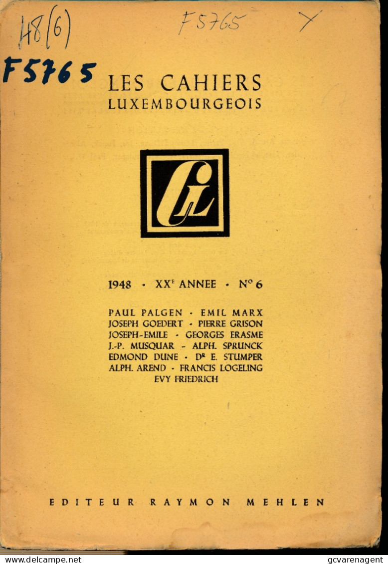 LES CAHIERS LUXEMBOURGEOIS  1948  N° 6  PAGE  73 A 140  - GOEDE STAAT   23 X 16 CM             VOIR SCANS - Andere & Zonder Classificatie