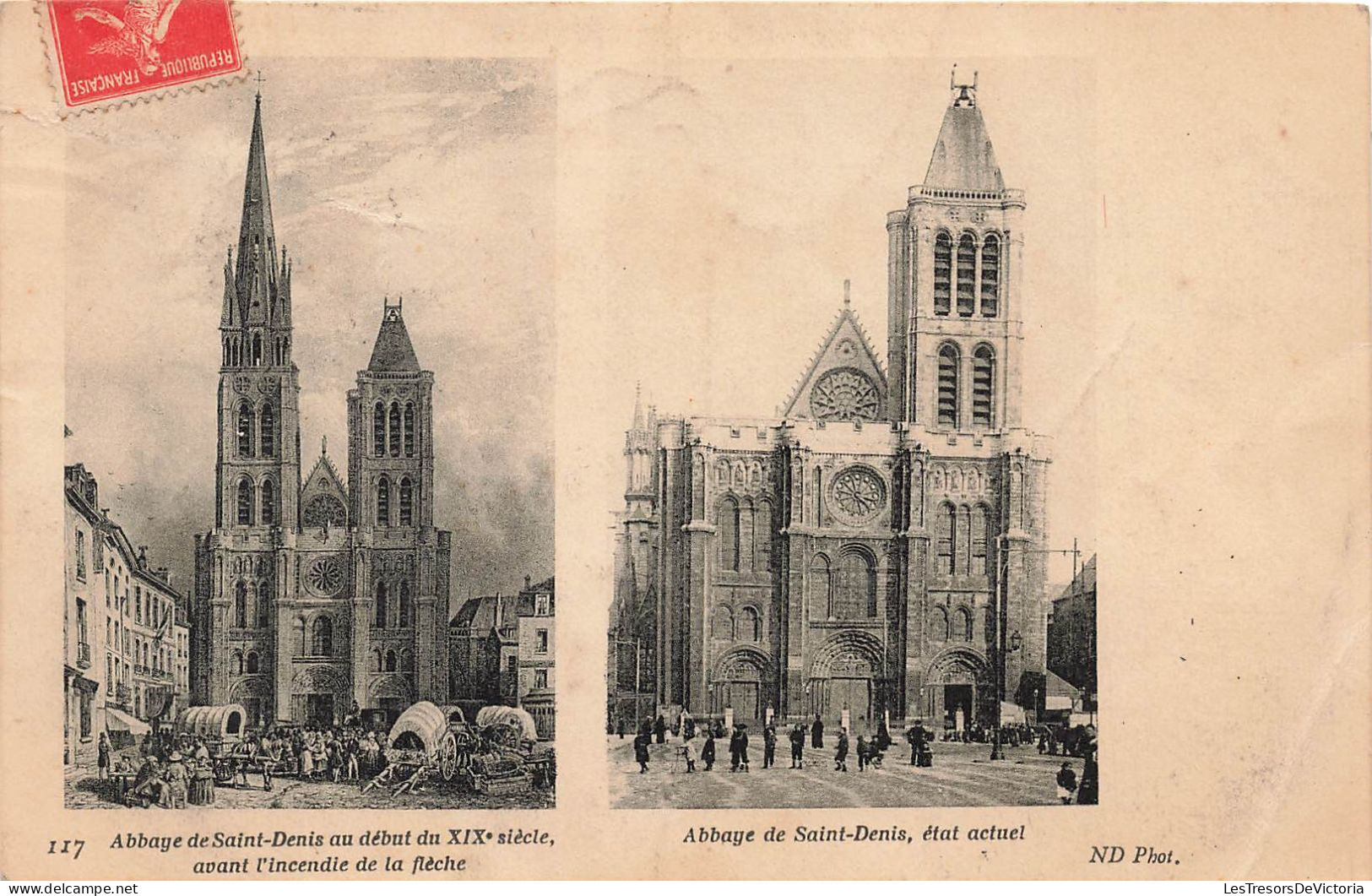 FRANCE - Saint Denis - Vue Générale De L'abbaye Actuel Et Avant L'incendie De La Flèche - Carte Postale Ancienne - Saint Denis