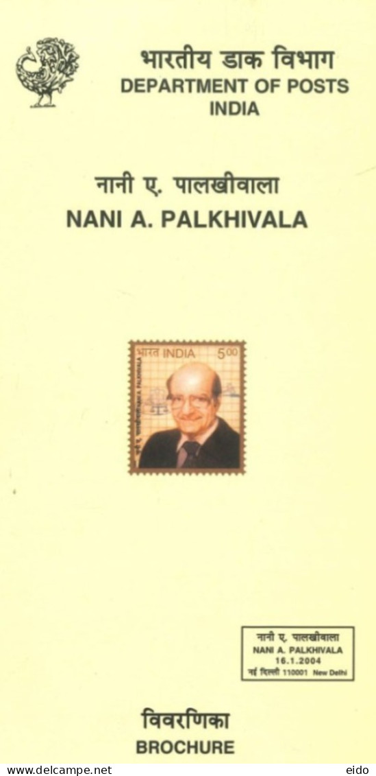INDIA - 2004 - BROCHURE OF NANI A. PALKHIVALA STAMP DESCRIPTION AND TECHNICAL DATA. - Covers & Documents