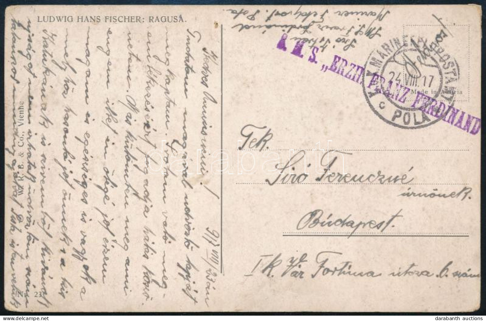 1917 Tábori Posta Képeslap "K.u.K. MARINEFELDPOSTAMT / POLA" , "S.M.S. ERZH. FRANZ FERDINAND" - Autres & Non Classés