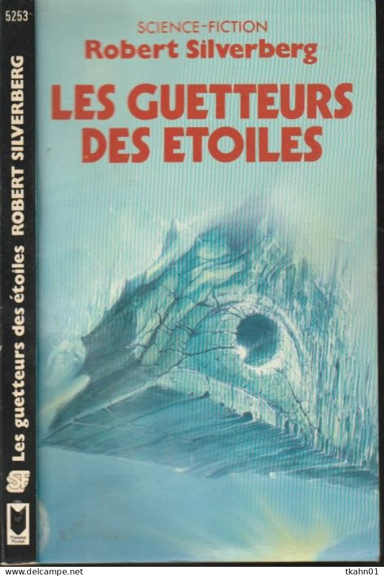 PRESSES-POCKET S-F N° 5253 " LES GUETTEURS DES ETOILES " SILVERBERG DE 1987 - Presses Pocket