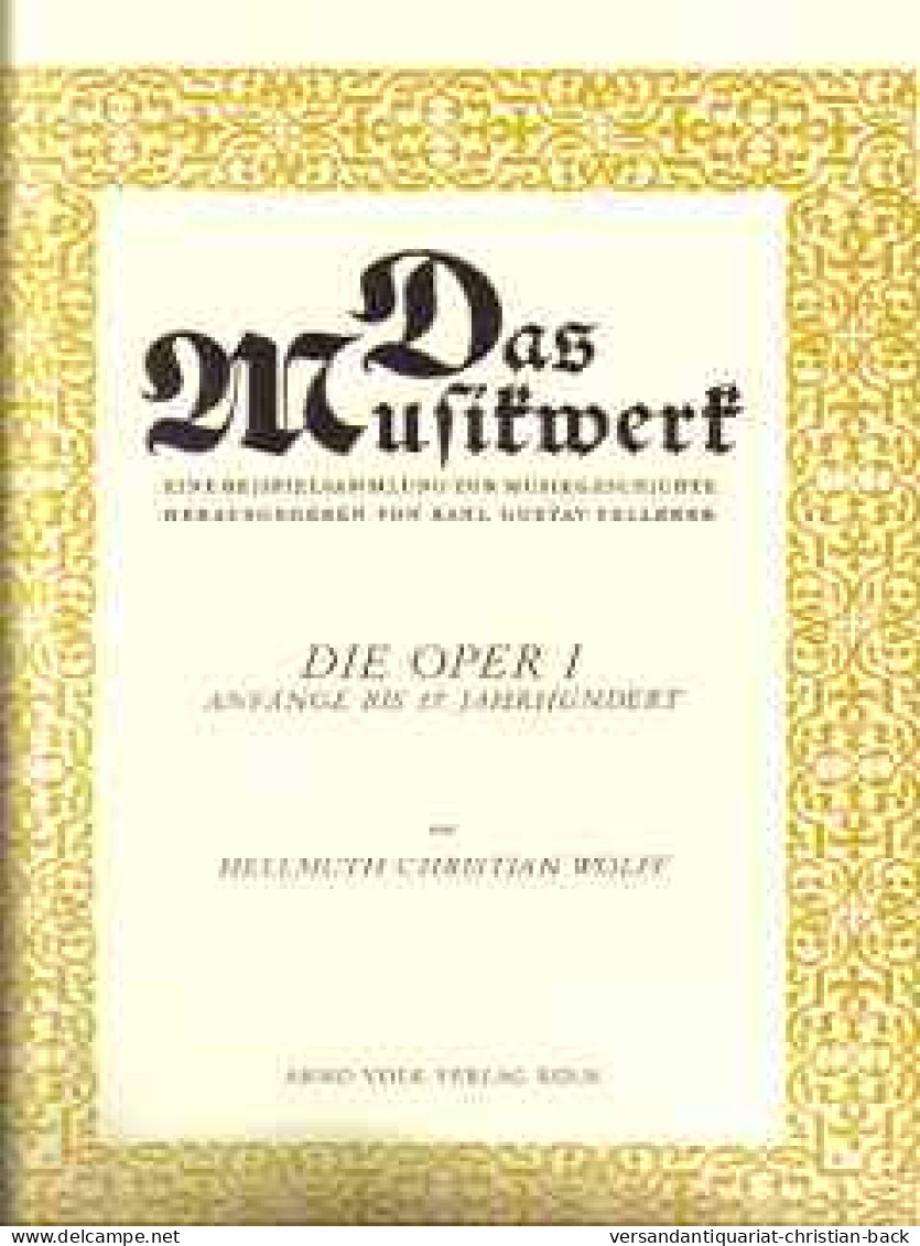 Die Oper I - Anfänge Bis 17. Jahrhundert (Musiknoten) - Música