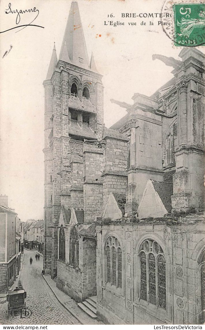 FRANCE - Brie Compte Robert - Vue Panoramque De L'église Vue De La Place - Carte Postale Ancienne - Brie Comte Robert