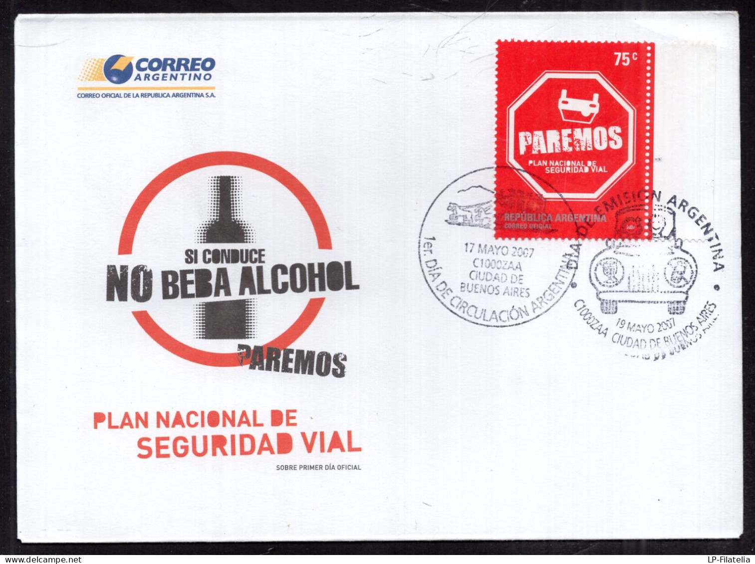 Argentina - 2007 - Road Safety Campaign - "If You Drive, Don't Drink Alcohol" - Ongevallen & Veiligheid Op De Weg