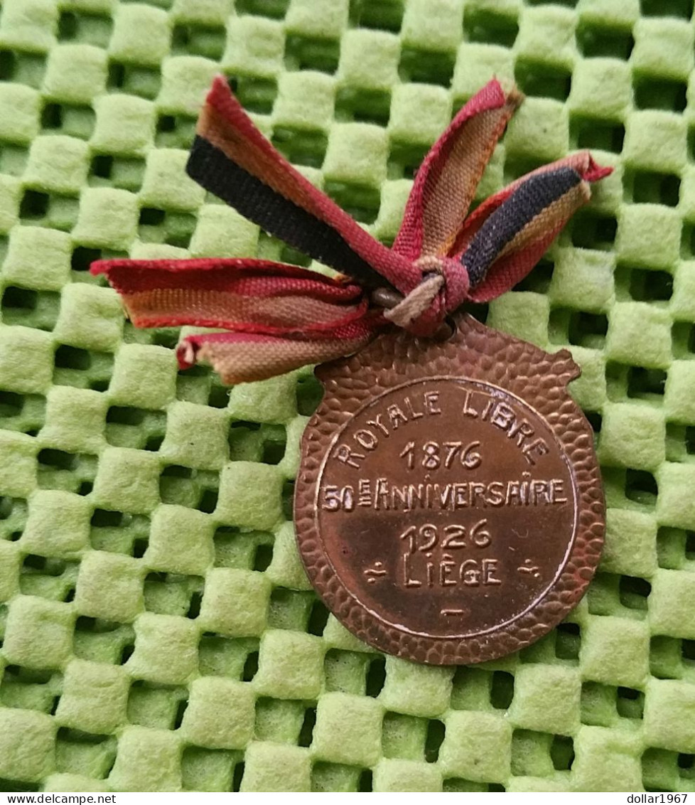 Medaille - Royale Libre - 1876 50 E. Anniversaire 1926 Liege .-  Original Foto  !! Medallion BE - Otros & Sin Clasificación