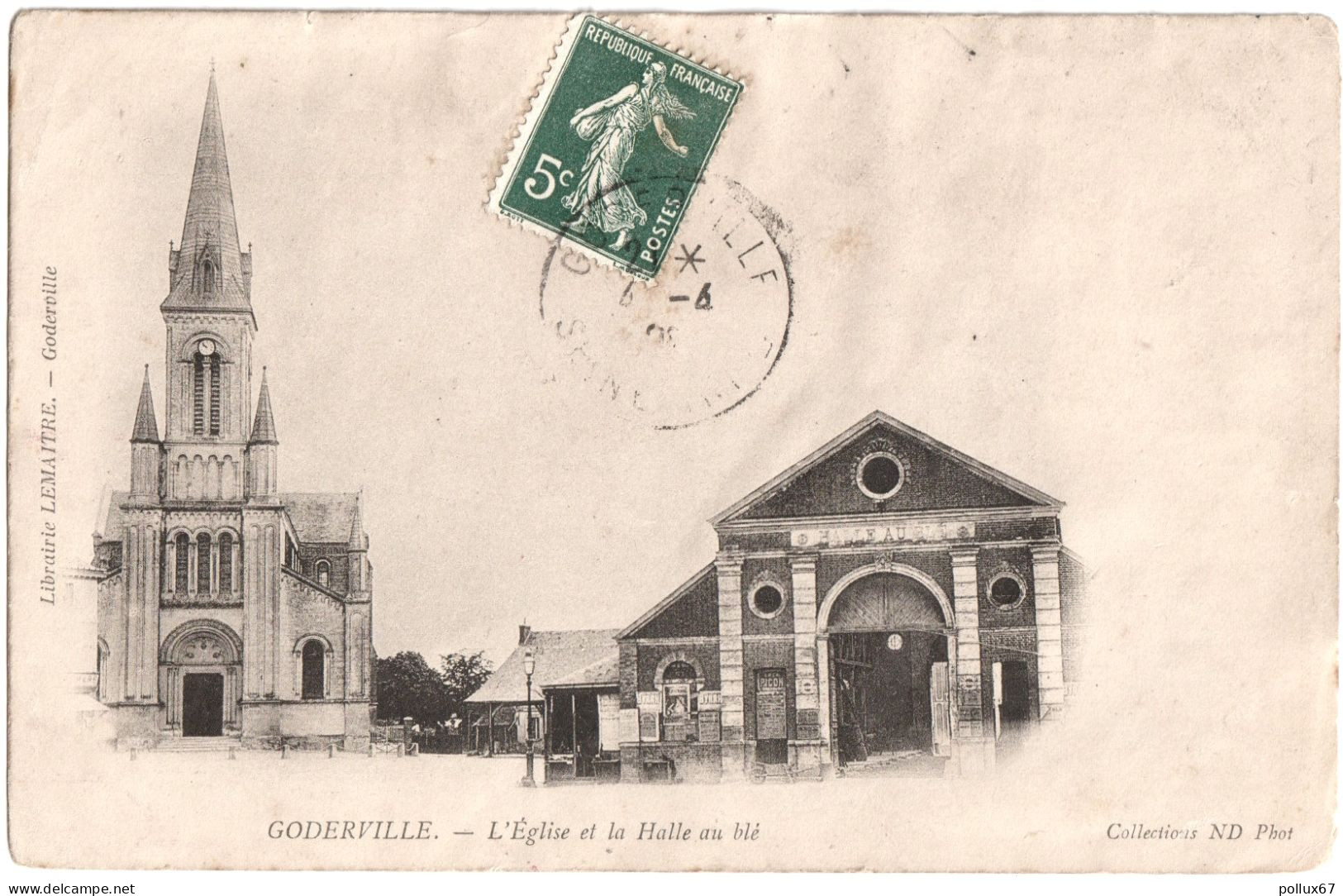 CPA DE GODERVILLE  (SEINE MARITIME)  L'ÉGLISE ET LA HALLE AU BLÉ - Goderville