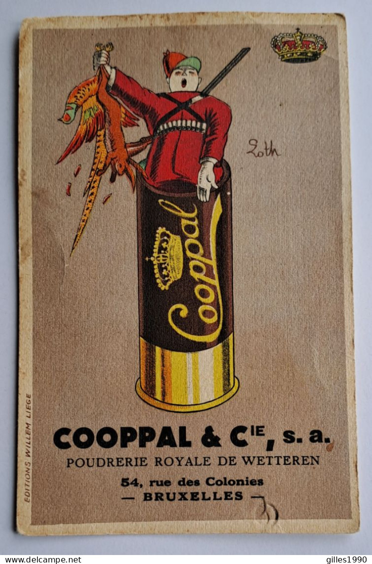 Carte Publicitaire Cartouche Chasse Cooppal Poudrerie Royale De Wetteren  Bruxelles ,fournisseur De La Cours - Non Classés