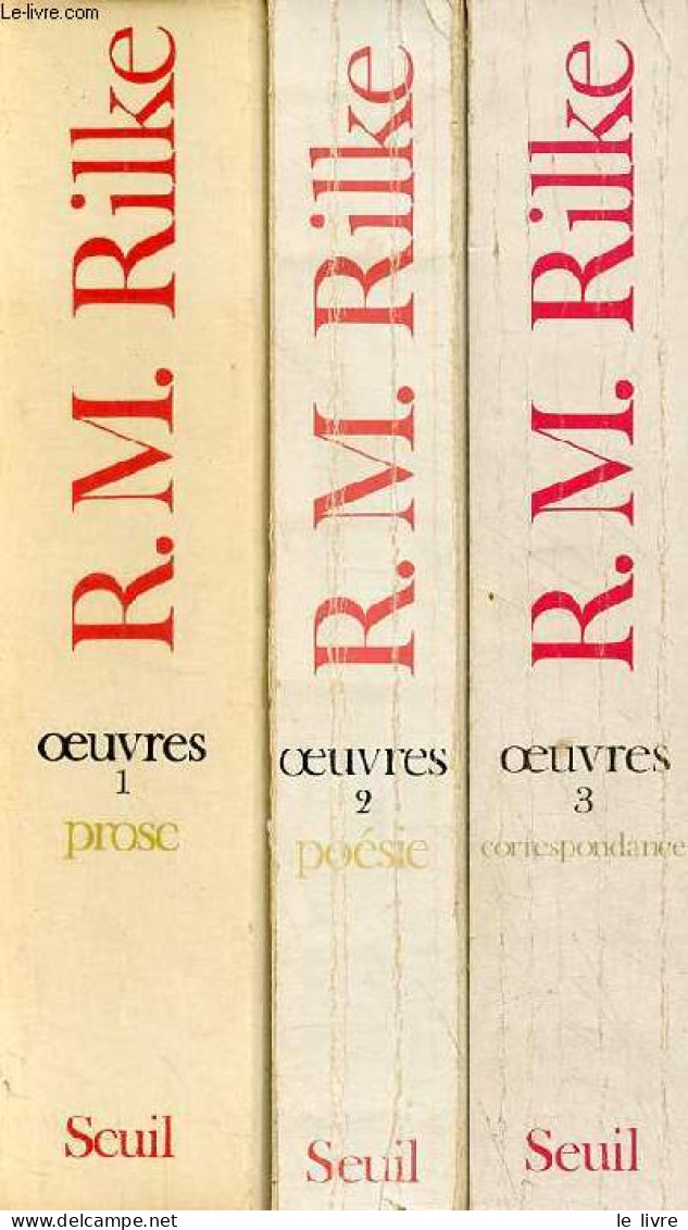 Oeuvres - Tome 1+2+3 (3 Volumes) - Tome 1 : Prose - Tome 2 : Poésie - Tome 3 : Correspondance. - Rilke Rainer Maria - 19 - Andere & Zonder Classificatie