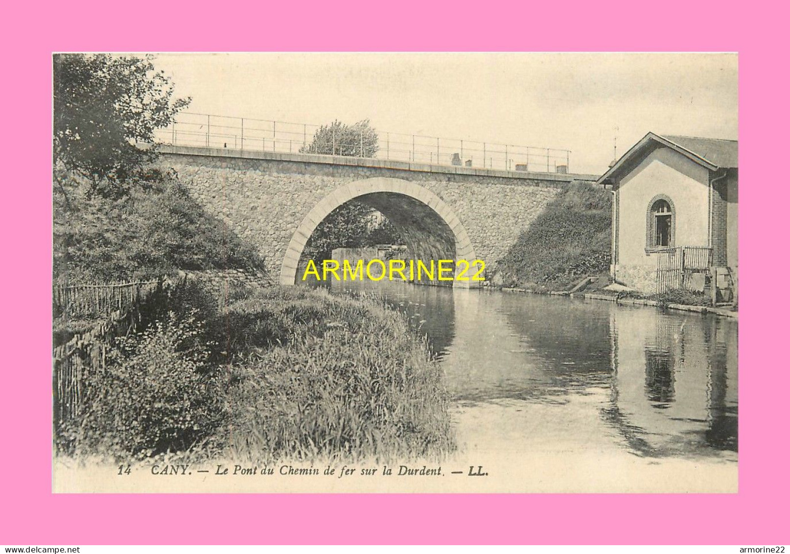 CPA CANY  Le Pont De Chemin De Fer Sur La Durdent - Cany Barville