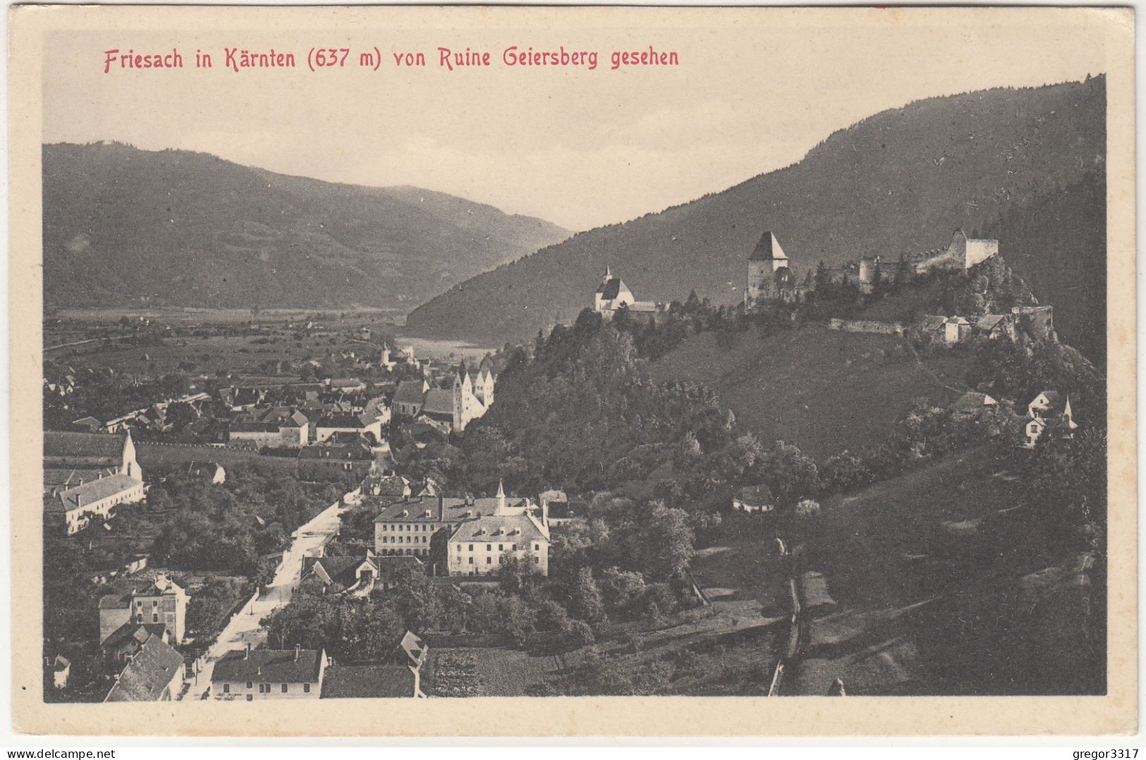 E4342) FRIESACH I. Kärnten - Von Ruine GEIERSBERG Gesehen - Häuser DETAILS Etc. ALT ! 1912 - Friesach