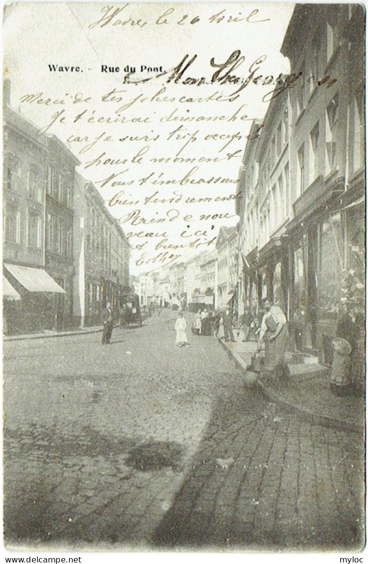 Wavre. Rue Du Pont. - Wavre