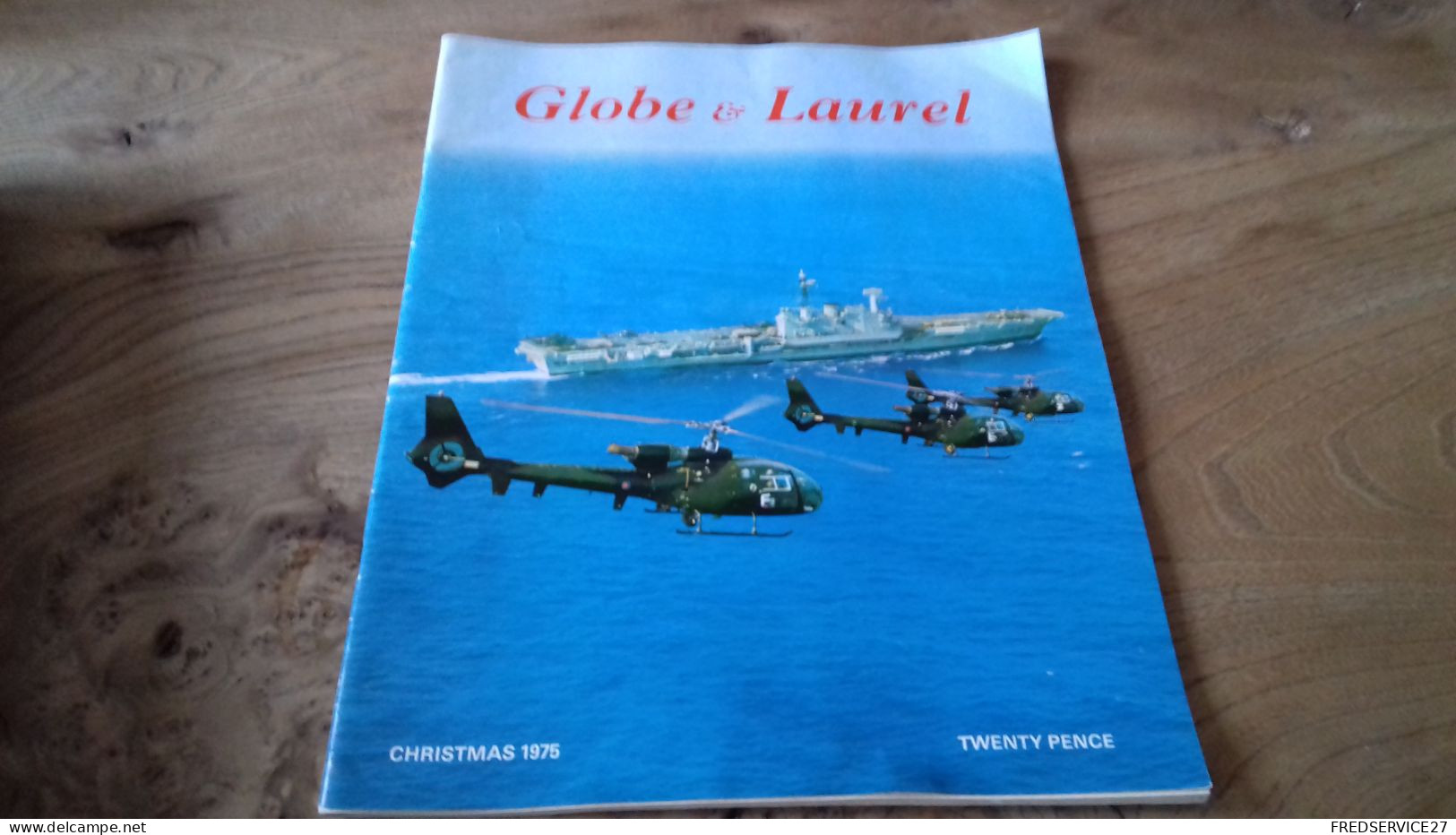 152/ REVUE GLOBE ET LAUREL 1975 N°6 SOMMAIRE EN PHOTO - Armée/ Guerre