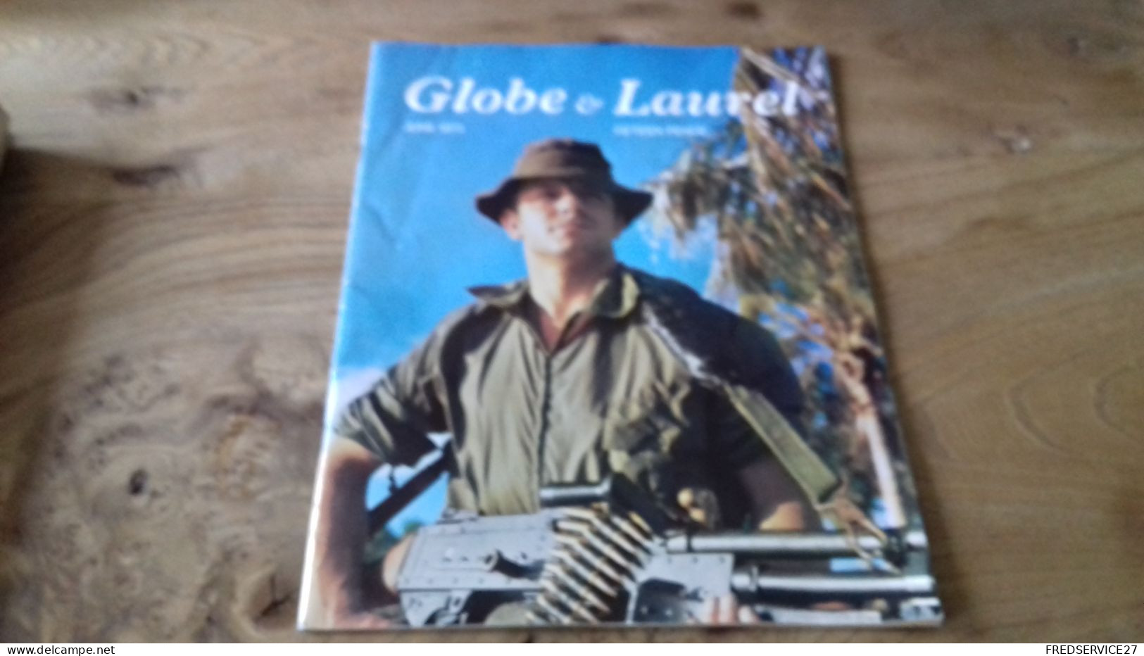 152/ REVUE GLOBE ET LAUREL 1973 N°3 SOMMAIRE EN PHOTO - Armée/ Guerre