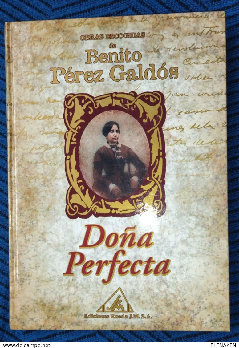 OBRAS ESCOGIDAS BENITO PÉREZ GÁLDOS DOÑA PERFECTA. EDICIONES RUEDA 2001, COMO NUEVO - Cultural