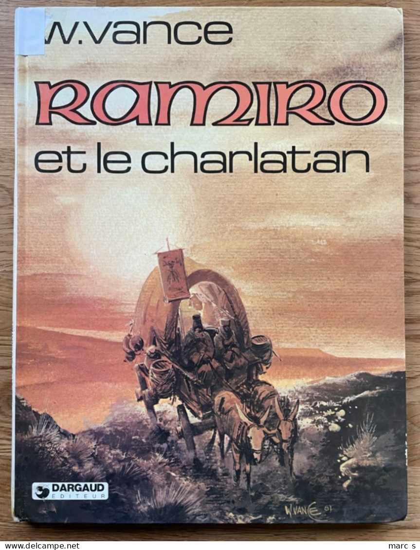 RAMIRO - WILLIAM VANCE - J. STOQUART - Lot De 5 BD - EDITIONS ORIGINALES - Lire Descriptif - Bücherpakete