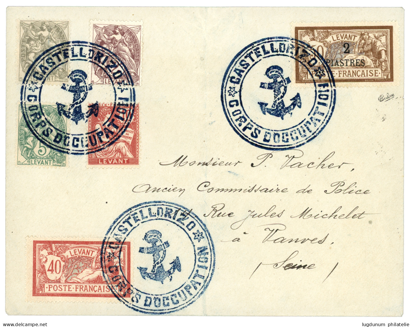 CASTELLORIZO : Timbres Du LEVANT Obl. CASTELLORIZO CORPS D'OCCUPATION Sur Lettre Pour La FRANCE. RARE. Signé CALVES. Sup - 1877-1920: Semi-Moderne