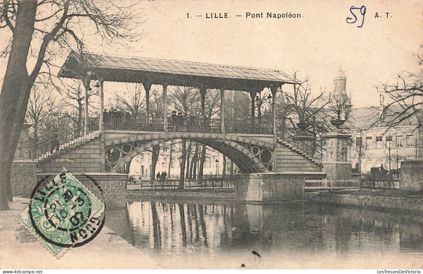 FRANCE - Lille - Vue Générale - Le Pont Napoléon - Carte Postale Ancienne - Lille