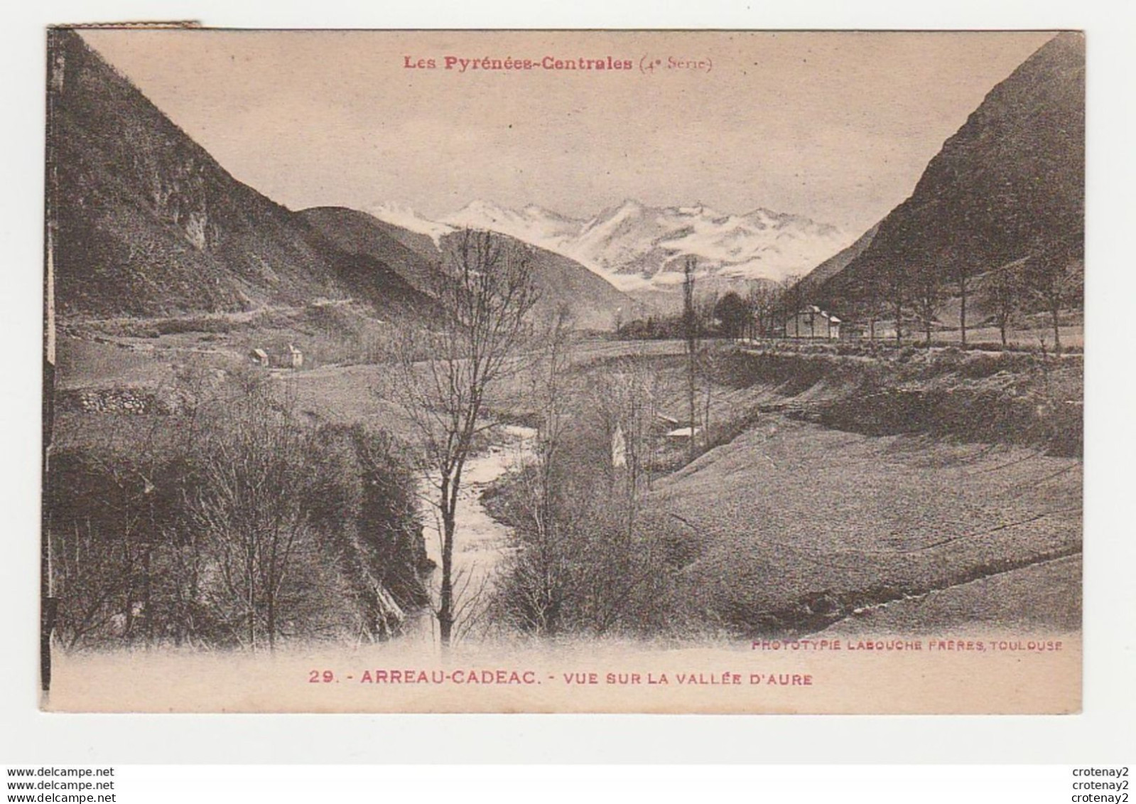 65 ARREAU CADEAC Vers Vielle Aure N°29 De Labouche 4è Série Pyrénées Centrales Vue Sur La Vallée D'Aure VOIR DOS En 1932 - Vielle Aure