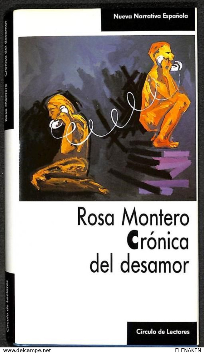 LIBRO  ROSA MONTERO - CRÓNICA DEL DESAMOR - CÍRCULO DE LECTORES, NUEVA NARRATIVA ESPAÑOLA, 1989 - Ontwikkeling