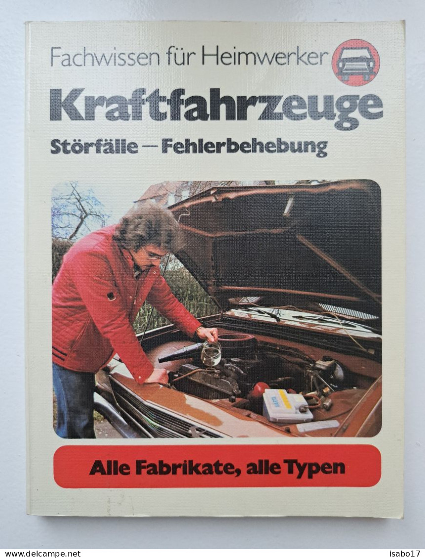 " Kraftfahrzeuge" Fachwissen Für Heimwerker , Heinrich Riedl - Bricolage