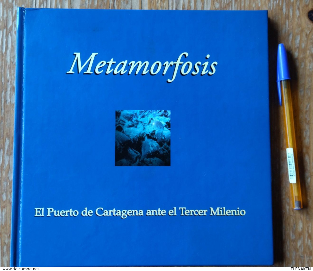 LIBRO CATÁLOGO EXPOSICIÓN METAMORFÓSIS PUERTO CARTAGENA ANTE TERCER MILENIO ARQUEOLOGÍA SUBMARINA LÁMINAS.  CATÁLOGO EXP - Cultural