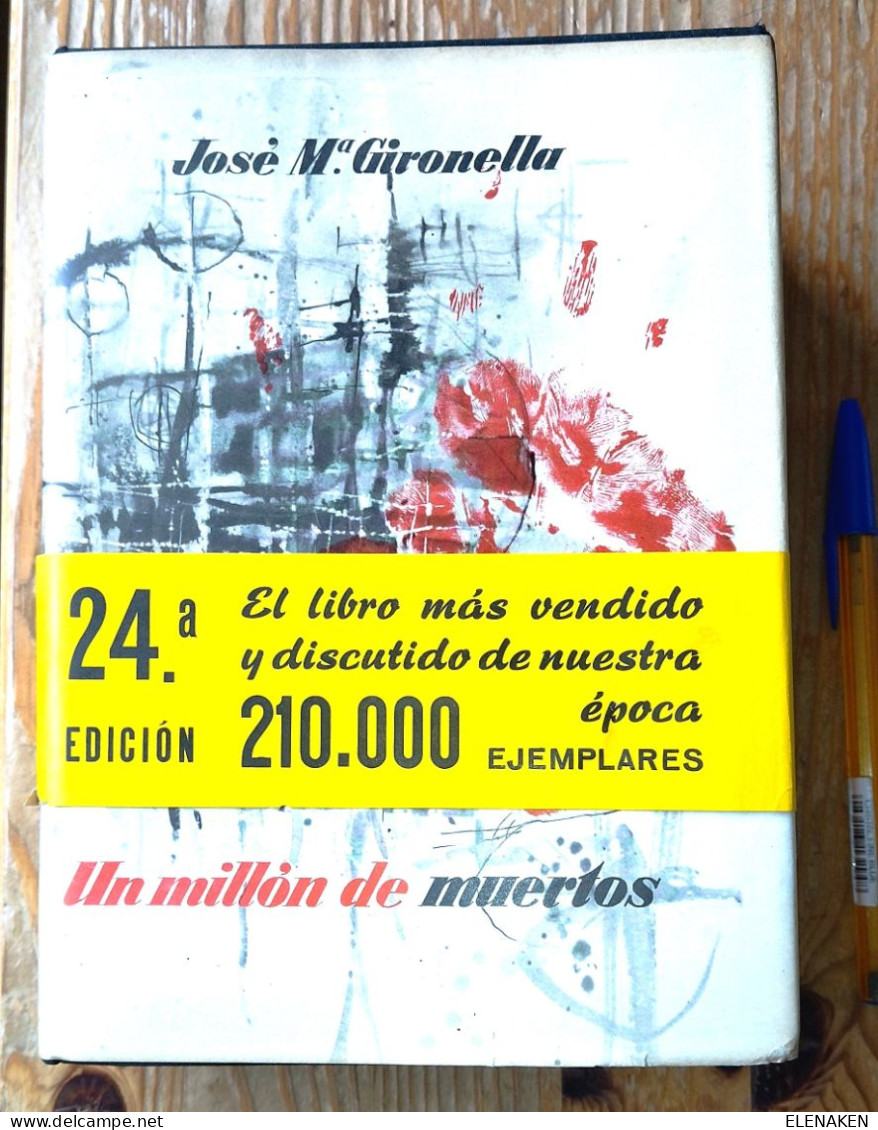 LIBRO UN MILLÓN DE MUERTOS José María Gironella EDITORIAL PLANETA Descripción Del Lote PAG- 819  Autor: José María Giron - Ontwikkeling