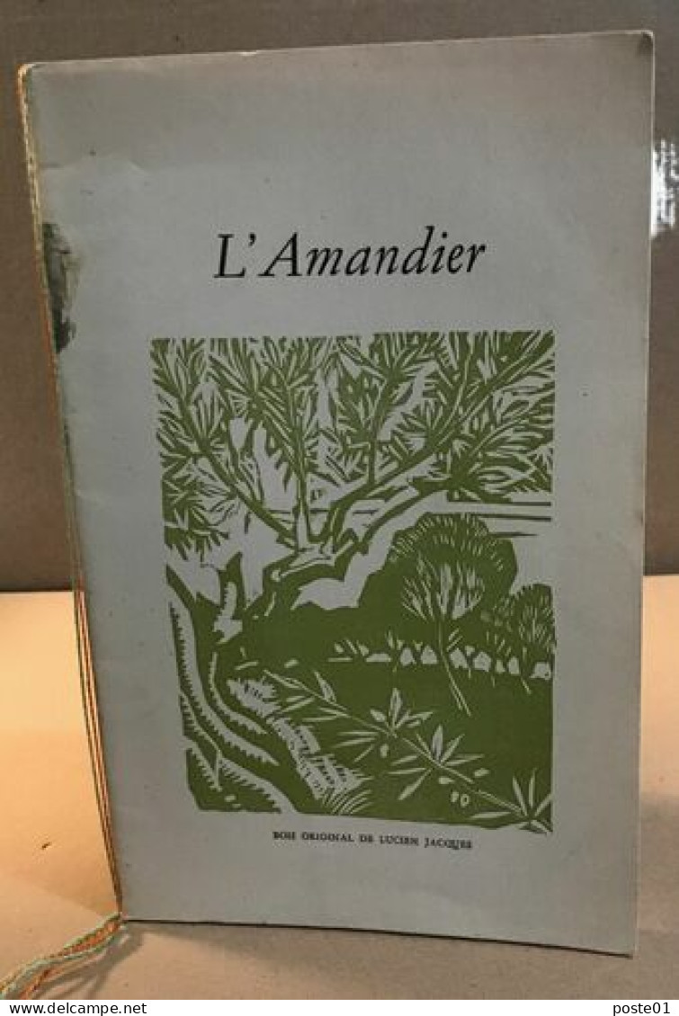 L'amandier / Bois Original De Lucien Jacques - Zonder Classificatie